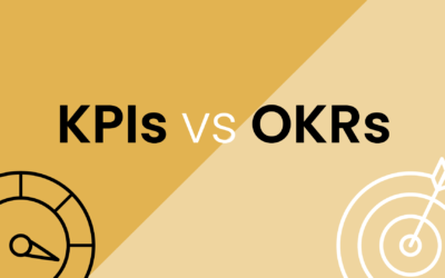 OKRs vs KPIs: What’s the Difference and Why Does Your Business Need Both?